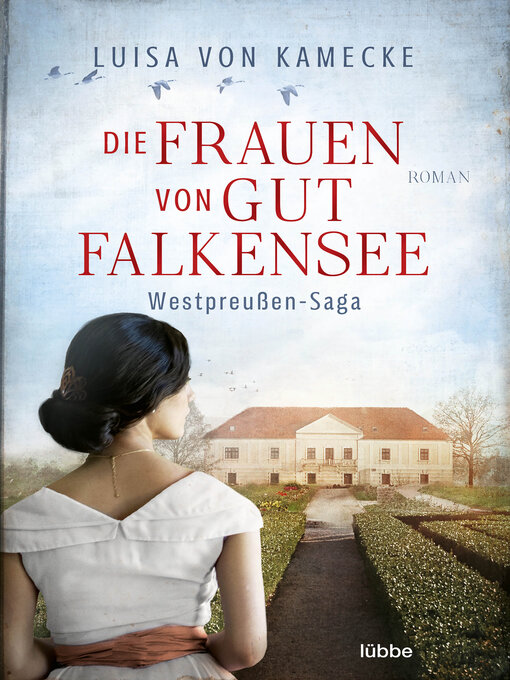 Title details for Die Frauen von Gut Falkensee by Luisa von Kamecke - Available